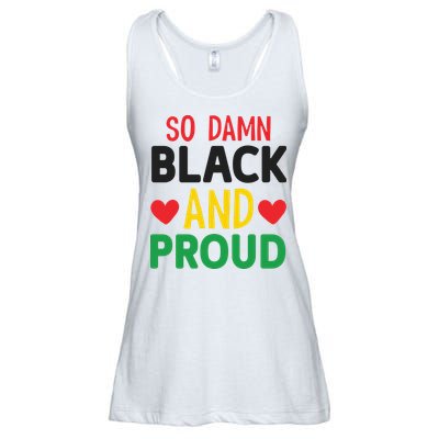 So Damn Black And Proud For Me For Black History Month Gift Ladies Essential Flowy Tank