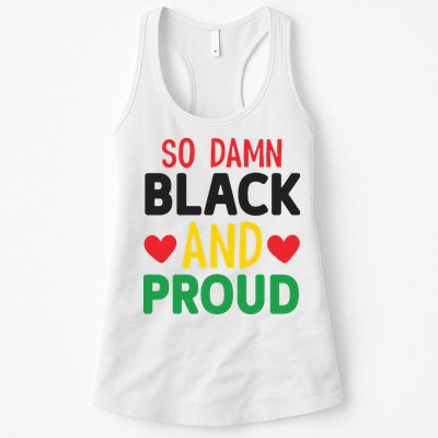So Damn Black And Proud For Me For Black History Month Gift Womens Tank Top