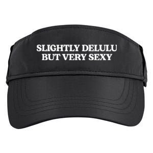 Slightly Delulu But Every Sexy Adult Drive Performance Visor