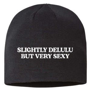 Slightly Delulu But Every Sexy Sustainable Beanie