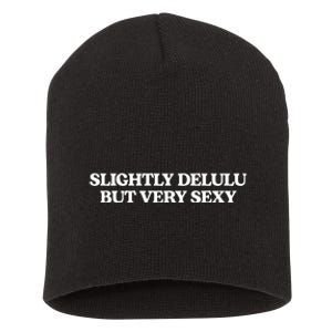 Slightly Delulu But Every Sexy Short Acrylic Beanie