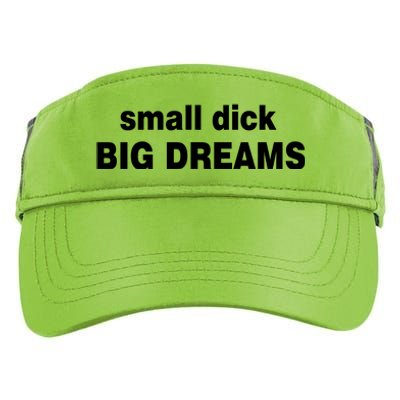 Small Dick Big Dreams Adult Drive Performance Visor