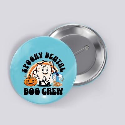 Spooky Dental Boo Crew Retro Halloween Dentist Office Humor Gift Button