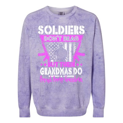 Soldiers Dont Brag Proud Army Grandma Military Grandmother Great Gift Colorblast Crewneck Sweatshirt