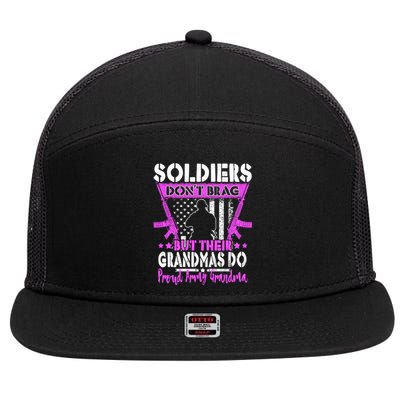 Soldiers Dont Brag Proud Army Grandma Military Grandmother Great Gift 7 Panel Mesh Trucker Snapback Hat