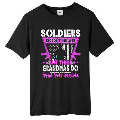 Soldiers Dont Brag Proud Army Grandma Military Grandmother Great Gift Tall Fusion ChromaSoft Performance T-Shirt