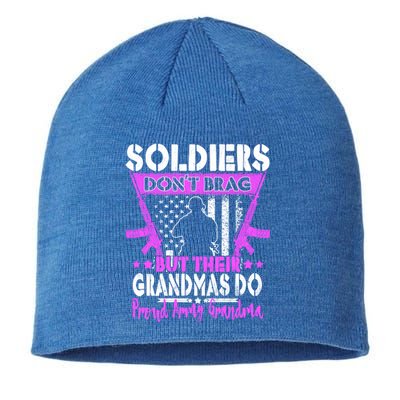 Soldiers Dont Brag Proud Army Grandma Military Grandmother Great Gift Sustainable Beanie