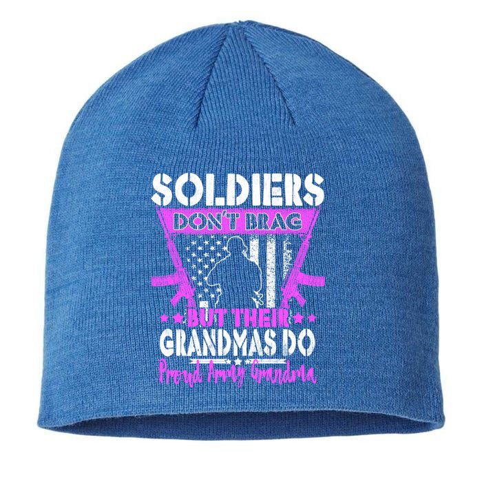 Soldiers Dont Brag Proud Army Grandma Military Grandmother Great Gift Sustainable Beanie