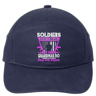 Soldiers Dont Brag Proud Army Grandma Military Grandmother Great Gift 7-Panel Snapback Hat