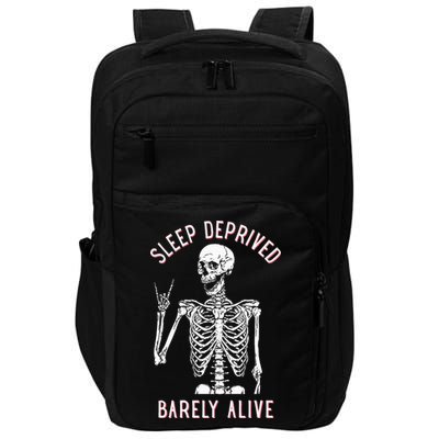 Sleep Deprived Barely Alive Funny Skeleton Halloween Impact Tech Backpack