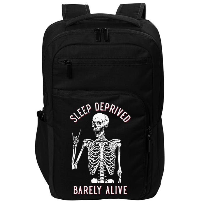 Sleep Deprived Barely Alive Funny Skeleton Halloween Impact Tech Backpack