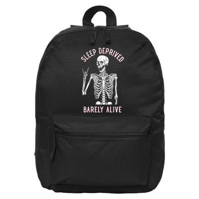Sleep Deprived Barely Alive Funny Skeleton Halloween 16 in Basic Backpack
