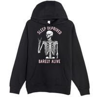 Sleep Deprived Barely Alive Funny Skeleton Halloween Premium Pullover Hoodie