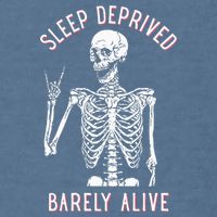 Sleep Deprived Barely Alive Funny Skeleton Halloween Garment-Dyed Sweatshirt