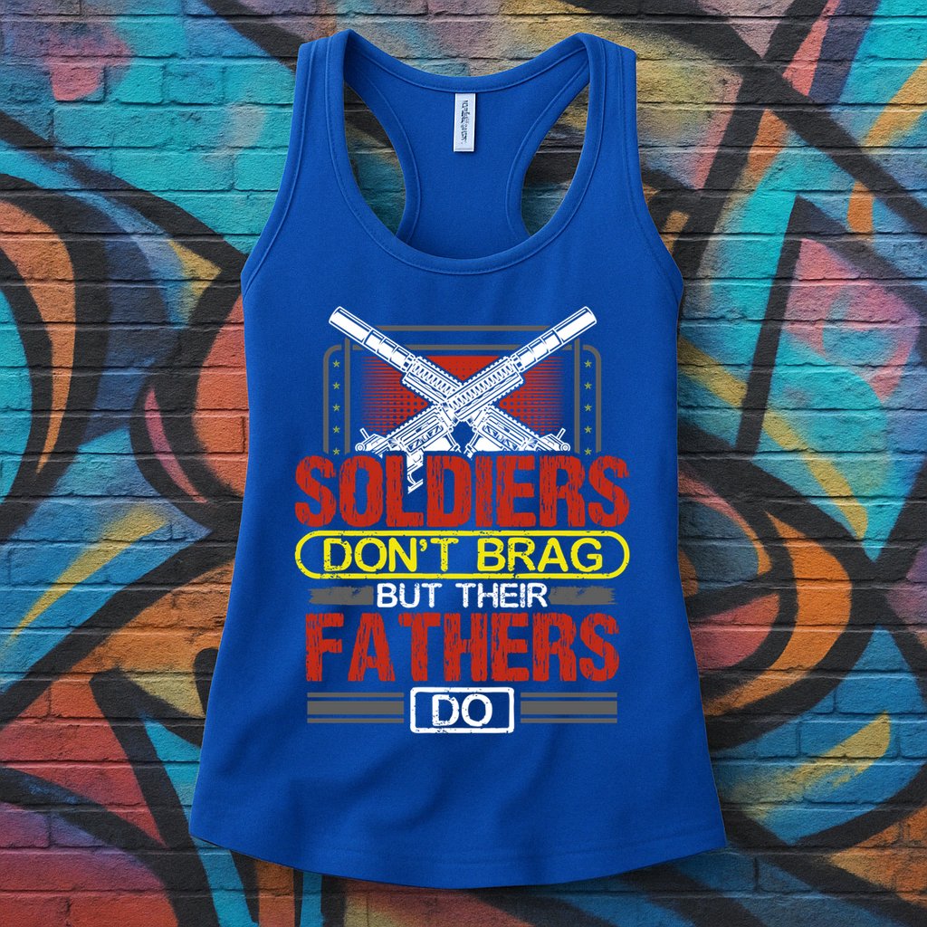 Soldiers Don't Brag Funny Gift Military Father Gift Proud Army Dad Gift Womens Tank Top