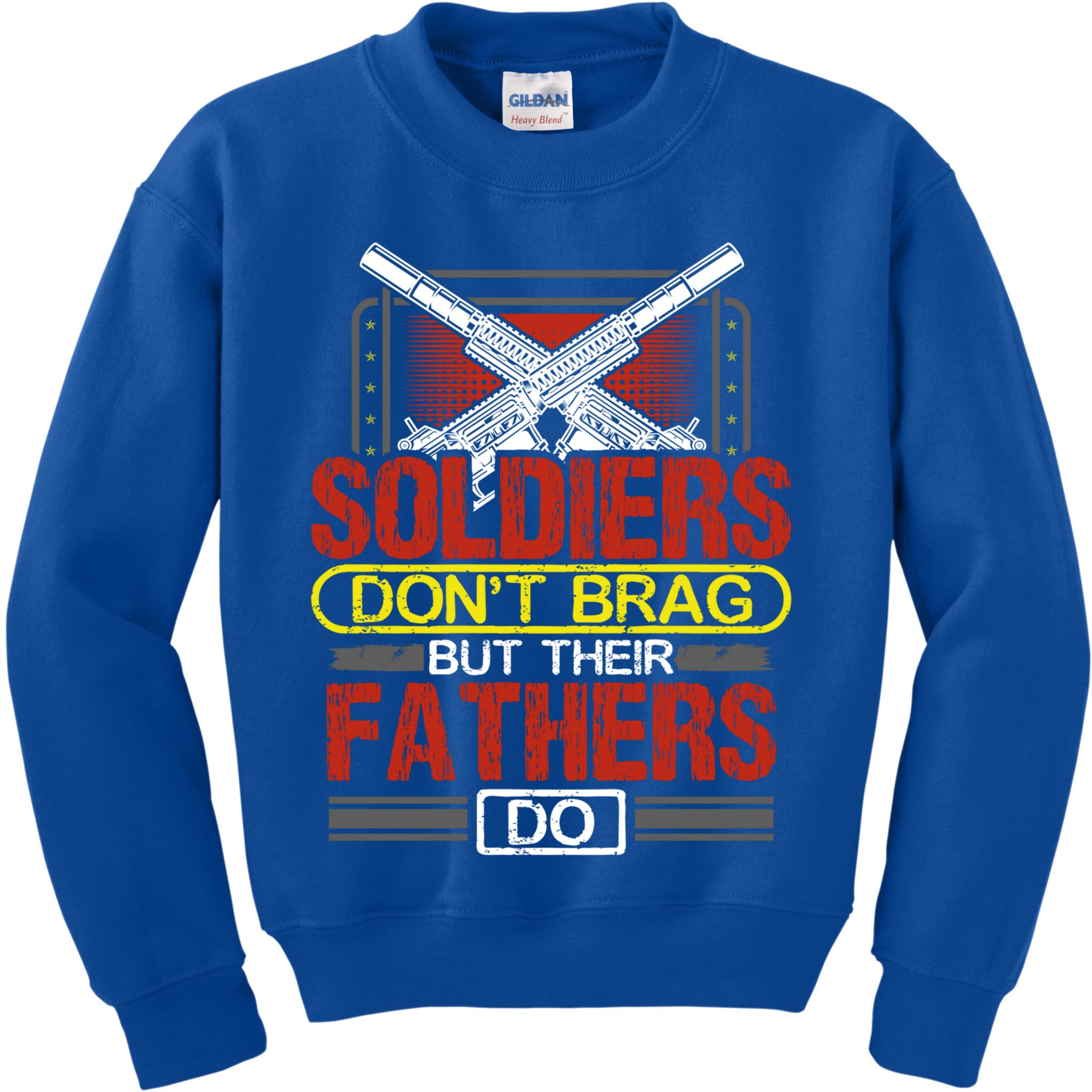 Soldiers Don't Brag Funny Gift Military Father Gift Proud Army Dad Gift Kids Sweatshirt