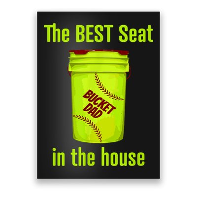Softball Dad Best Seat In The House Pitcher Catcher Poster