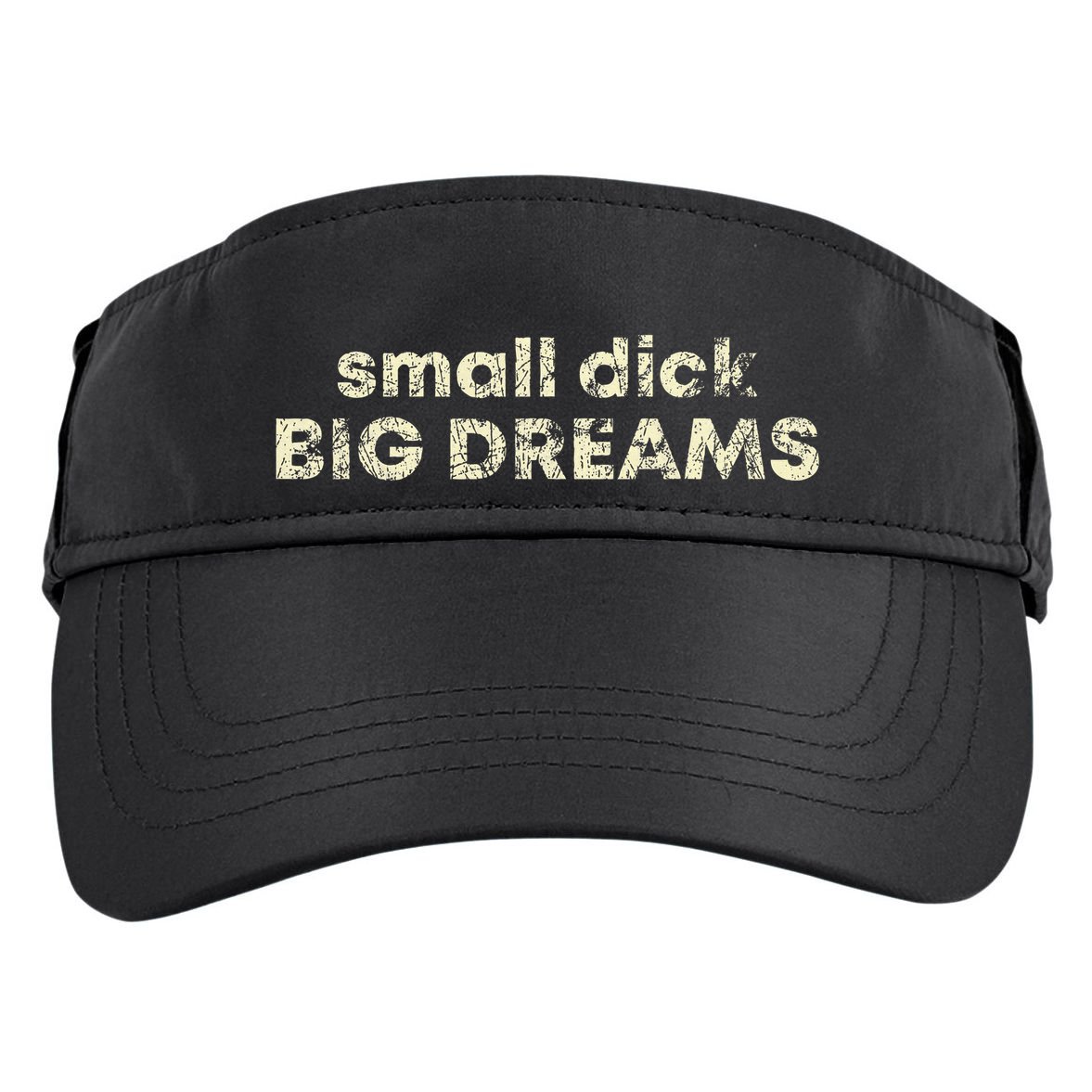 Small Dick Big Dreams Adult Drive Performance Visor