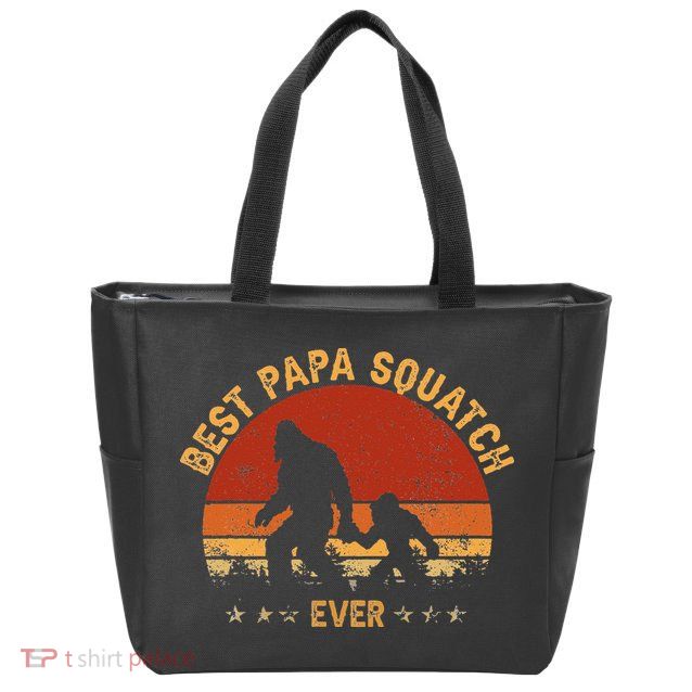 Sasquatch Dad Best Papa Squatch Ever Bigfoot Dad Fathers Day Zip Tote Bag