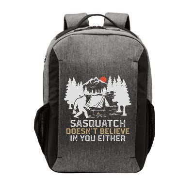 Sasquatch Doesn't Believe In You Funny Sasquatch Camping Vector Backpack