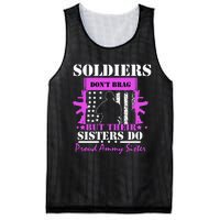 Soldier Dont Brag But Their Sisters Do Proud Army Sister Mesh Reversible Basketball Jersey Tank