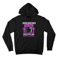 Soldier Dont Brag But Their Sisters Do Proud Army Sister Tall Hoodie