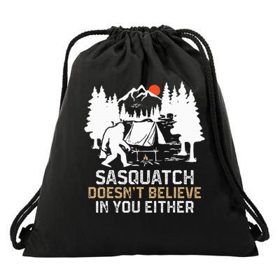 Sasquatch Doesn't Believe In You Sasquatch Camping Drawstring Bag