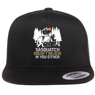 Sasquatch Doesn't Believe In You Sasquatch Camping Flat Bill Trucker Hat