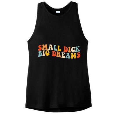 Small Dick Big Dreams Ladies PosiCharge Tri-Blend Wicking Tank