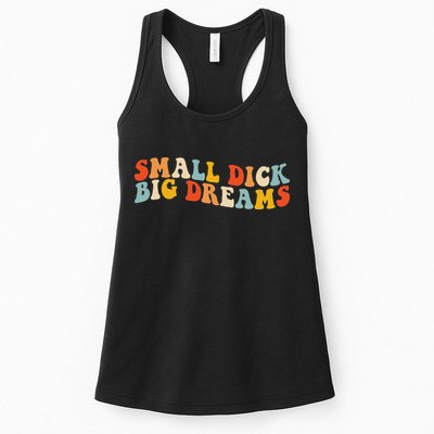 Small Dick Big Dreams Womens Tank Top