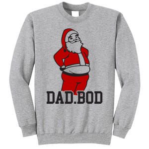 Santa Dad Bod Gift Tall Sweatshirt