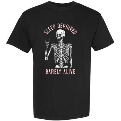 Sleep Deprived Barely Alive Funny Skeleton Halloween (Back) Garment-Dyed Heavyweight T-Shirt