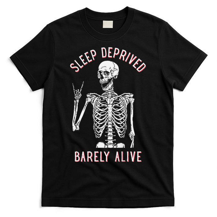 Sleep Deprived Barely Alive Funny Skeleton Halloween (Back) T-Shirt