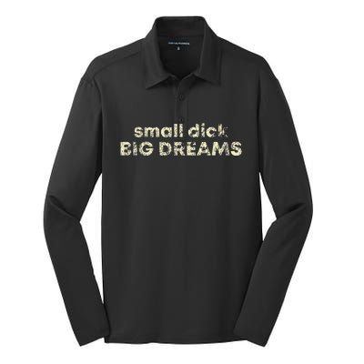 Small Dick Big Dreams Silk Touch Performance Long Sleeve Polo