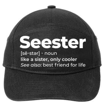 Seester Definition Best Friend For Life 7-Panel Snapback Hat