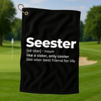 Seester Definition Best Friend For Life Golf Towel