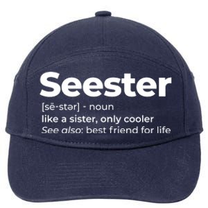 Seester Definition Best Friend For Life 7-Panel Snapback Hat