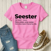 Seester Definition Best Friend For Life Womens T-Shirt