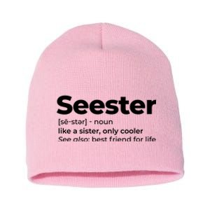 Seester Definition Best Friend For Life Short Acrylic Beanie