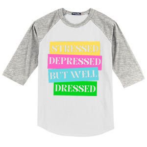 Stressed Depressed But Well Dressed Mental Health Kids Colorblock Raglan Jersey