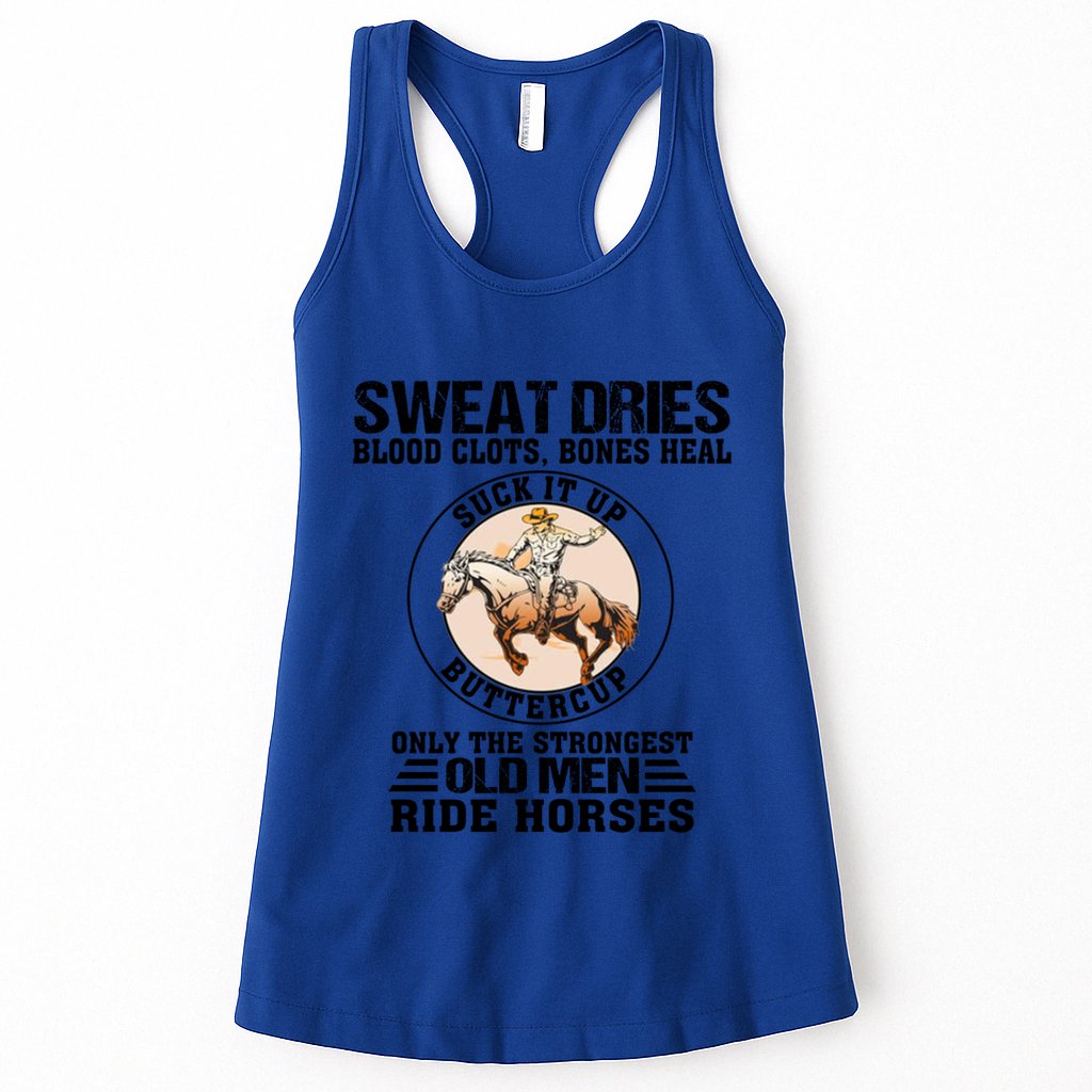 Sweat Dries Blood Clots Bones Heal Western Cow Horse Gift Womens Tank Top