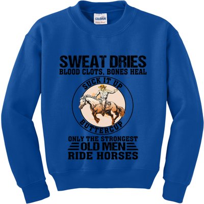 Sweat Dries Blood Clots Bones Heal Western Cow Horse Gift Kids Sweatshirt