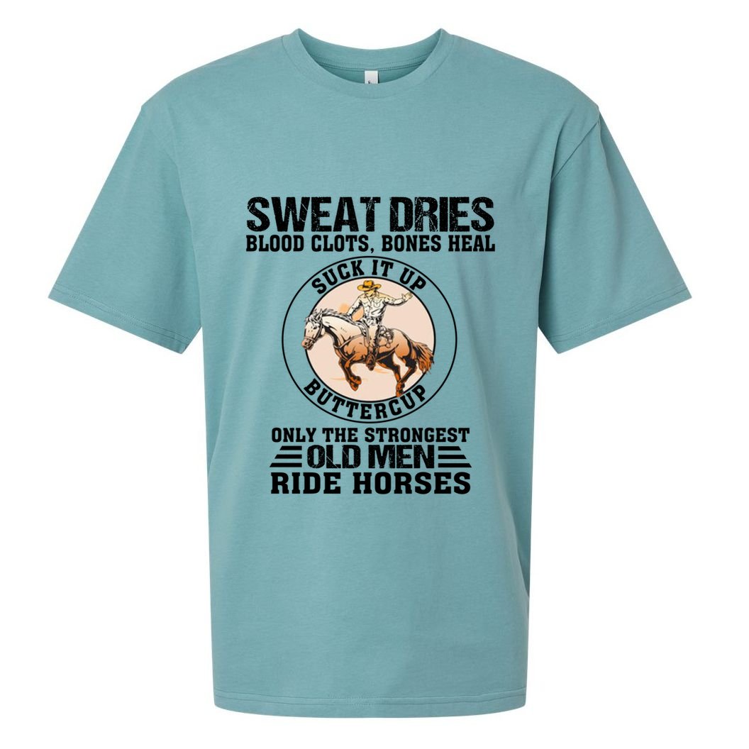 Sweat Dries Blood Clots Bones Heal Western Cow Horse Gift Sueded Cloud Jersey T-Shirt