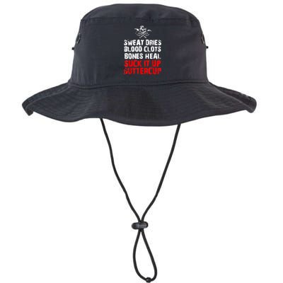 Sweat Dries Blood Clots Bones Heal Suck It Up Buttercup Bucket Hat