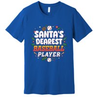 SantaS Dearest Baseball Player Funny Baseball Christmas Gift Premium T-Shirt