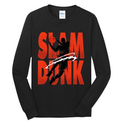 Slam Dunk Basketball Player Hoops Coach Tall Long Sleeve T-Shirt