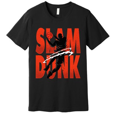 Slam Dunk Basketball Player Hoops Coach Premium T-Shirt