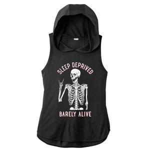 Sleep Deprived Barely Alive Funny Skeleton Halloween Funny Sarcastic G Ladies PosiCharge Tri-Blend Wicking Draft Hoodie Tank