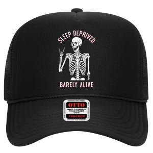 Sleep Deprived Barely Alive Funny Skeleton Halloween Funny Sarcastic G High Crown Mesh Back Trucker Hat