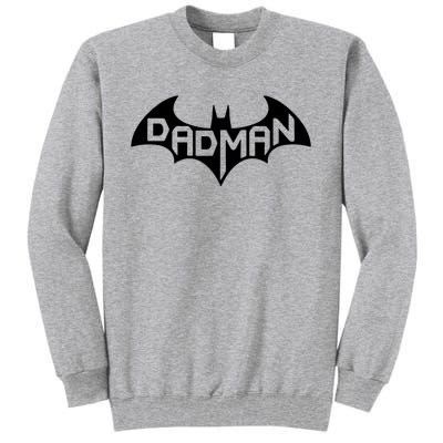 Super Dadman Bat Hero Funny Tall Sweatshirt